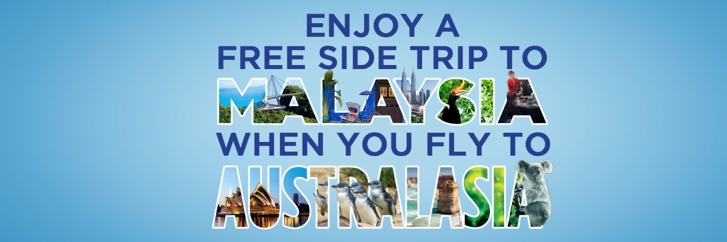 Free side trip to Malaysia for bookings to Australia and New Zealand!