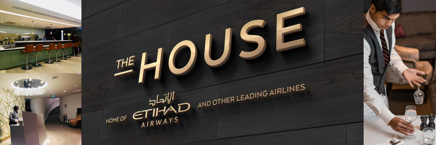 Introducing 'The House' - Etihad Airways and No1 Lounges new lounge at London Heathrow